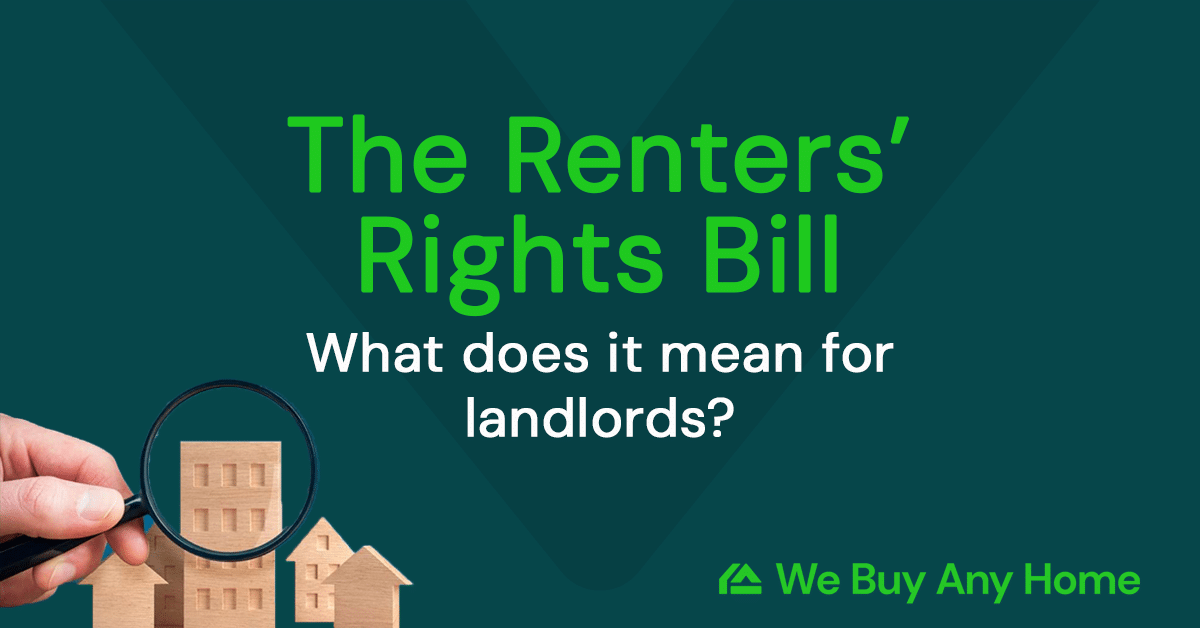 Renters’ Rights Bill: What Does It Mean for Landlords?