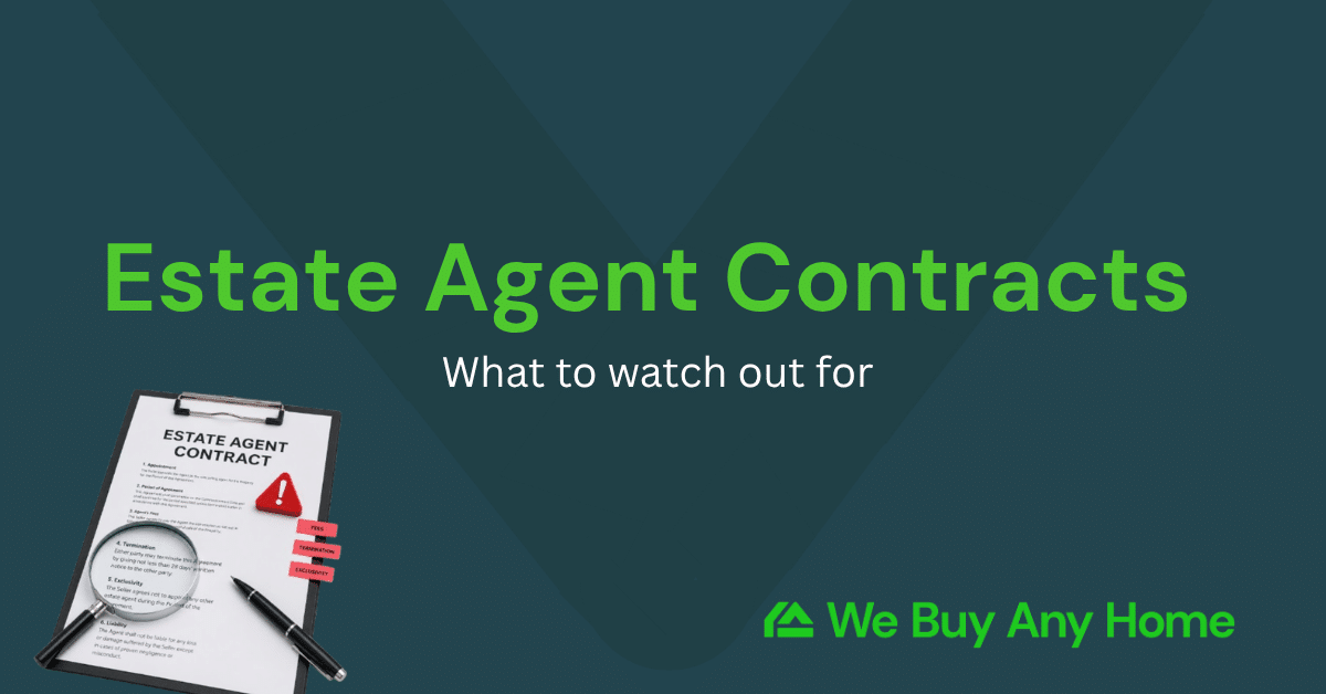 Estate Agent Contracts: What to Watch Out For