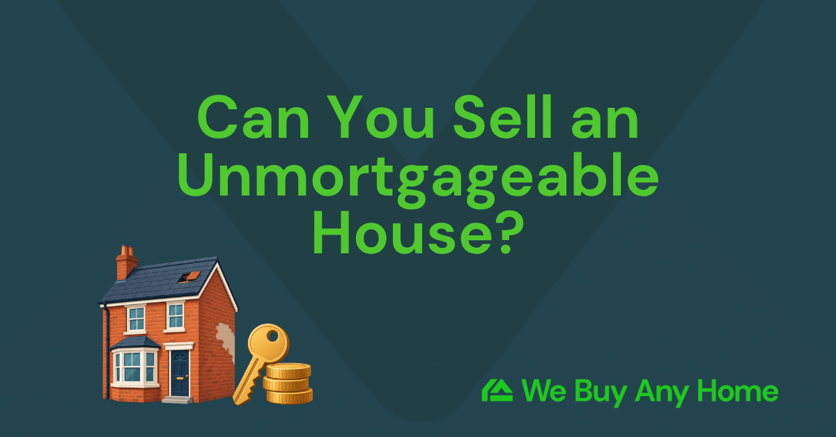 Can You Sell an Unmortgageable House?